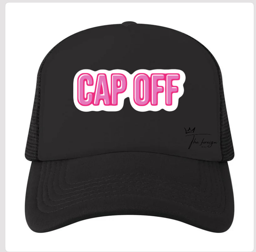 "Cap Off" Trucker Hat