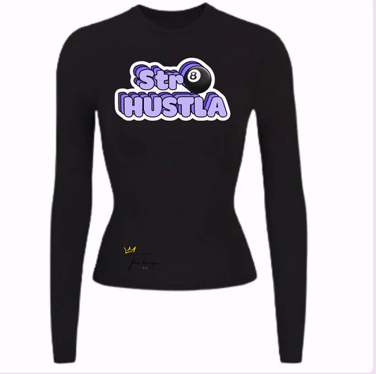 "Stra8 Hustla" Long Sleeve Tee