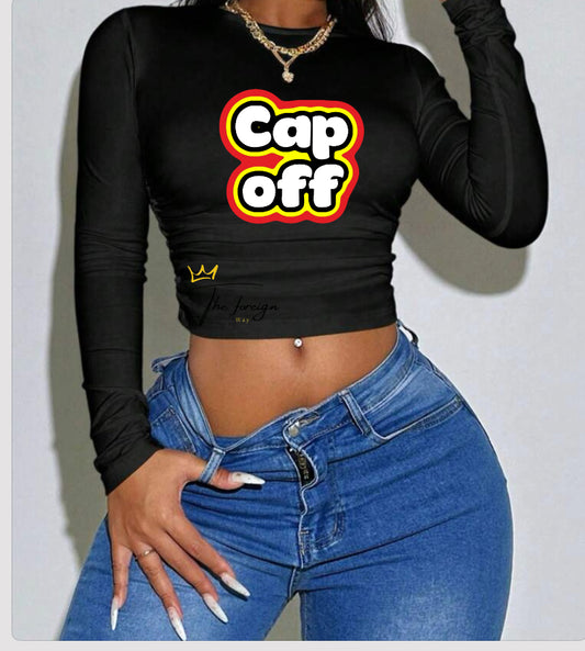" Cap Off" Long Sleeve