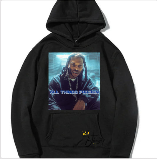 " All Things Foreign" Hoodie